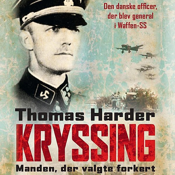 Kryssing - manden, der valgte forkert (uforkortet), Thomas Harder