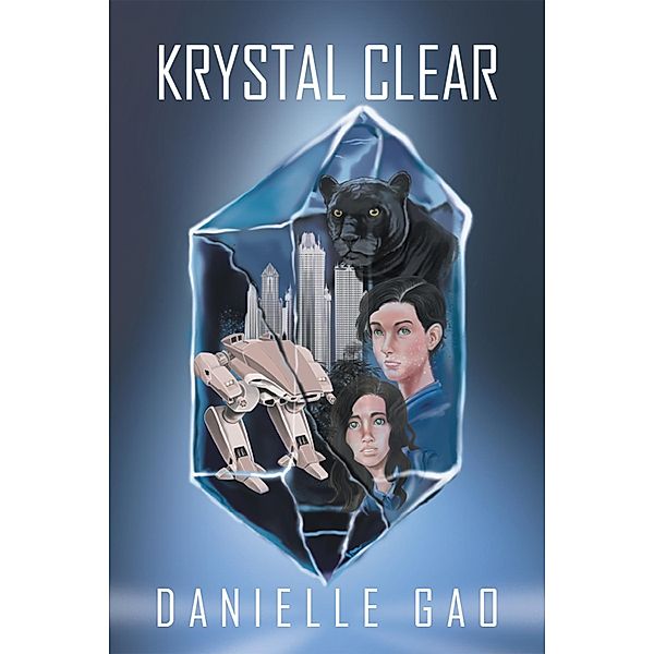 Krystal Clear, Danielle Gao