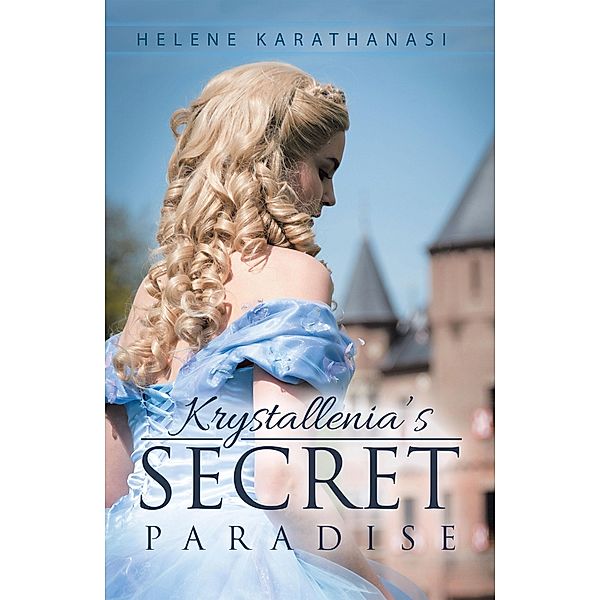 Krystallenia's Secret Paradise, Helene Karathanasi