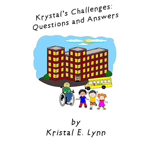 Krystal's Challenges: Questions and Answers, Kristal E. Lynn