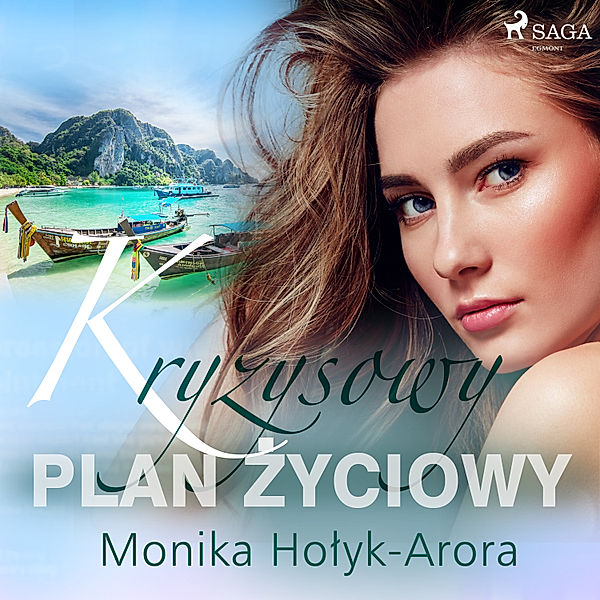 Kryzysowy plan życiowy, Monika Hołyk Arora