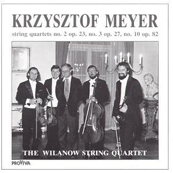 Krzysztof Meyer, Wilanow Quartett