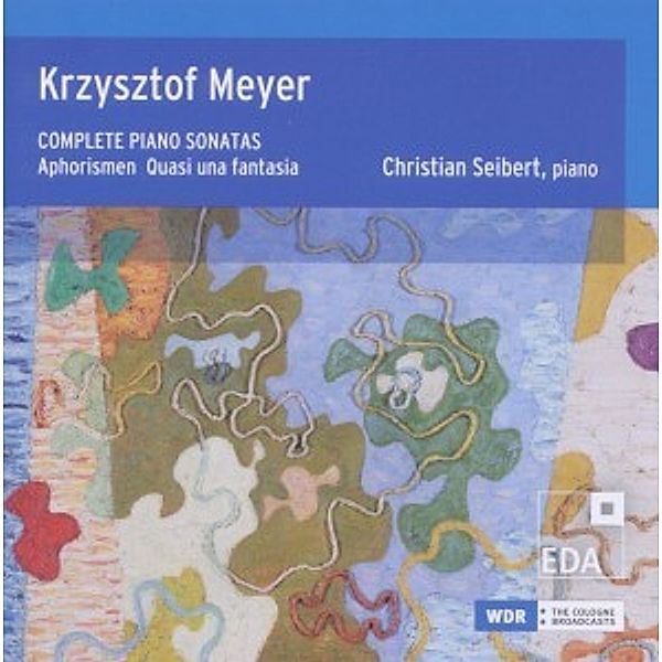 Krzysztof Meyer: Klaviersonaten, Christian Seibert