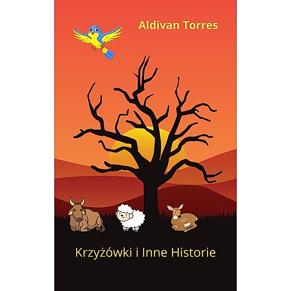 Krzyzówki i Inne Historie, Aldivan Torres