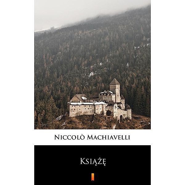 Ksiaze, Niccolò Machiavelli