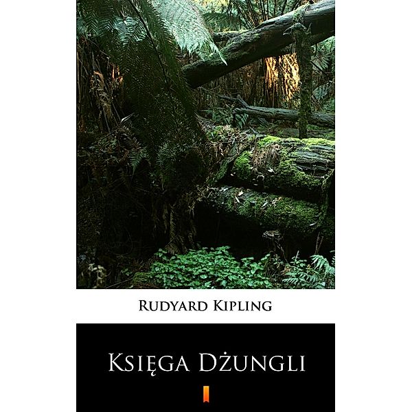 Ksiega dzungli, Rudyard Kipling