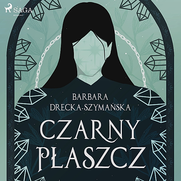 Księga Pierwsza Magichioniki - 1 - Czarny Płaszcz, Barbara Drecka-Szymańska