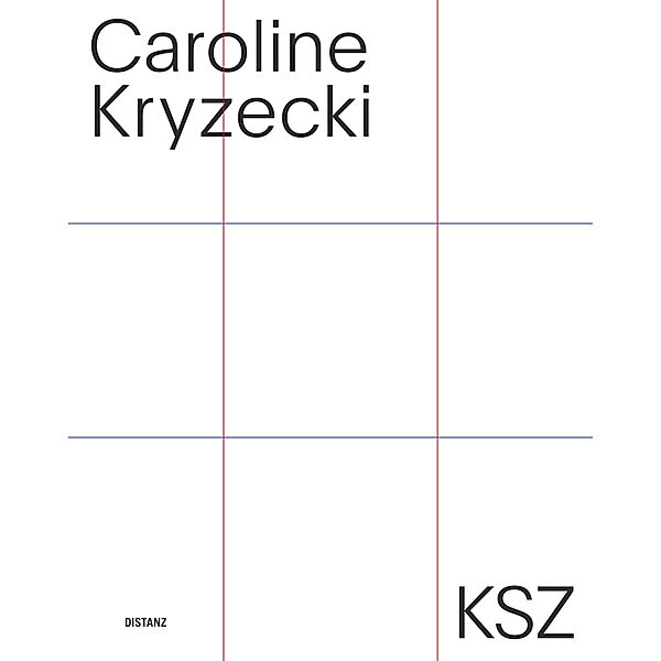 KSZ, Caroline Kryzecki