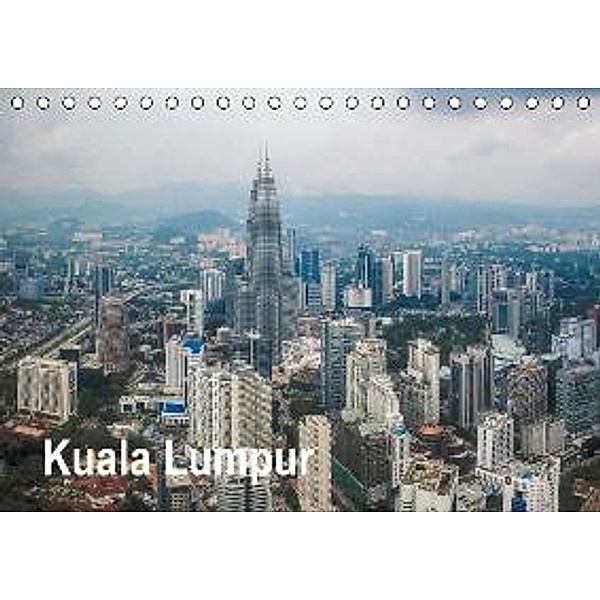 Kuala Lumpur (Tischkalender 2015 DIN A5 quer), Dieter Gödecke