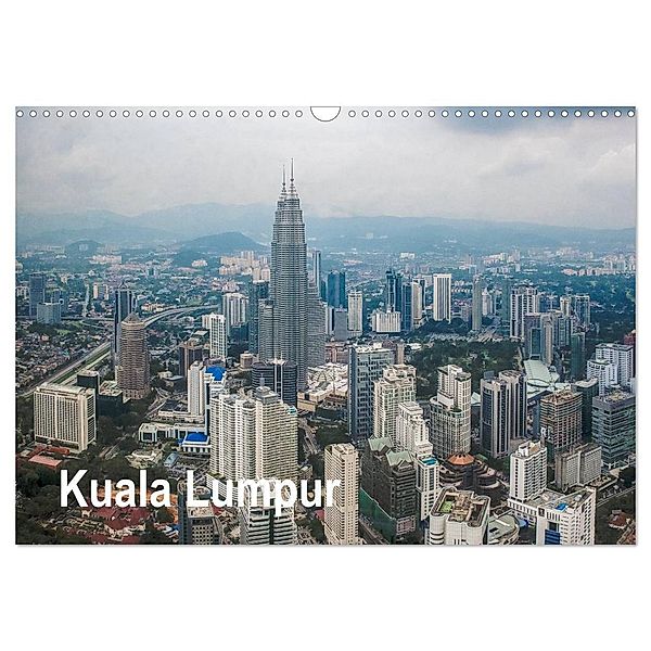 Kuala Lumpur (Wandkalender 2024 DIN A3 quer), CALVENDO Monatskalender, Dieter Gödecke