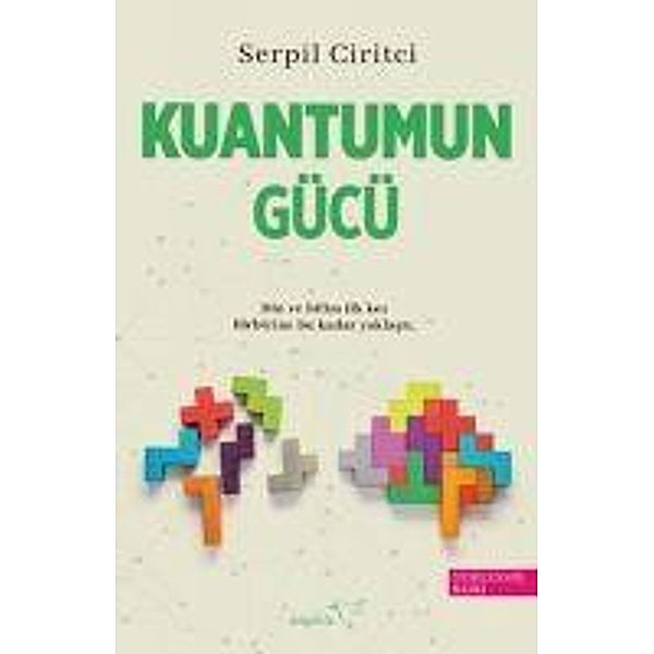 Kuantumun Gücü, Serpil Ciritci