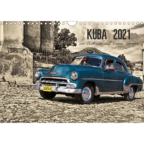 Kuba 2021 die Oldtimer auf Kubas Straßen (Wandkalender 2021 DIN A4 quer), Darius Böhm GEDAR-PHOTO