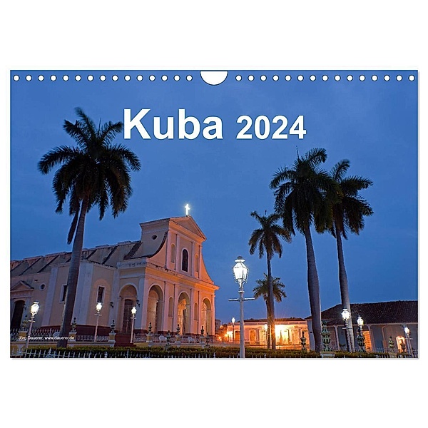 Kuba 2024 (Wandkalender 2024 DIN A4 quer), CALVENDO Monatskalender, Jörg Dauerer