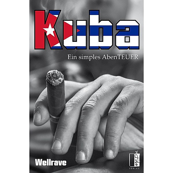 KUBA, Wellrave