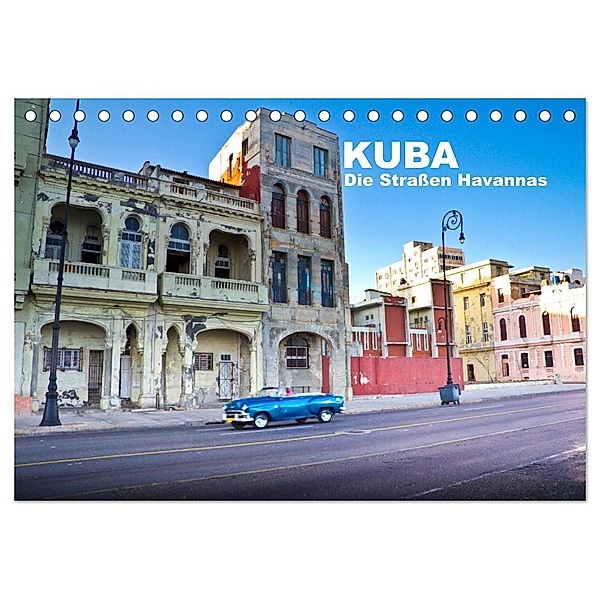Kuba - Die Straßen Havannas (Tischkalender 2024 DIN A5 quer), CALVENDO Monatskalender, Marco Thiel