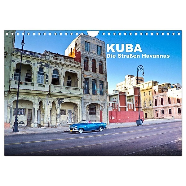 Kuba - Die Strassen Havannas (Wandkalender 2024 DIN A4 quer), CALVENDO Monatskalender, Marco Thiel