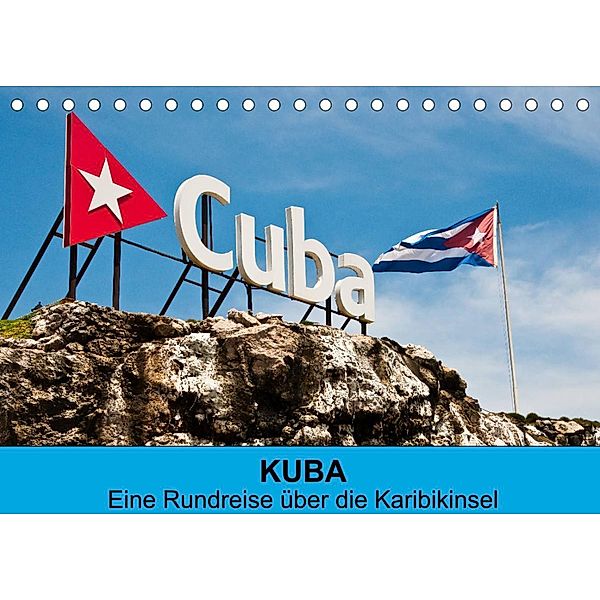 Kuba - Eine Reise über die Karibikinsel (Tischkalender 2023 DIN A5 quer), Frank Hornecker fotosdelmundo.de