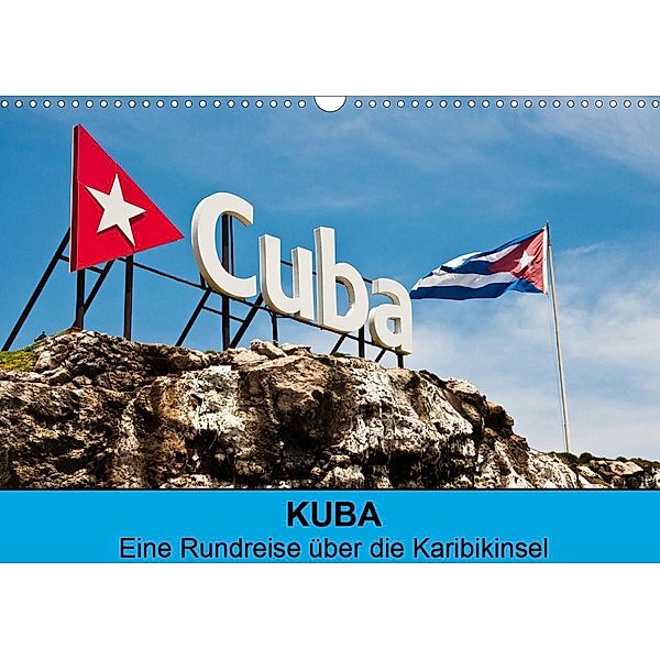 Kuba - Eine Reise über die Karibikinsel (Wandkalender 2021 DIN A3 quer), Frank Hornecker fotosdelmundo.de