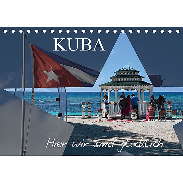 Kuba - Hier sind wir glücklich (Tischkalender 2020 DIN A5 quer), Fryc Janusz