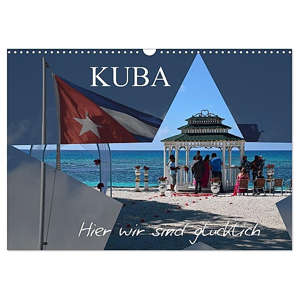 Kuba - Hier sind wir glücklich (Wandkalender 2024 DIN A3 quer), CALVENDO Monatskalender, Fryc Janusz