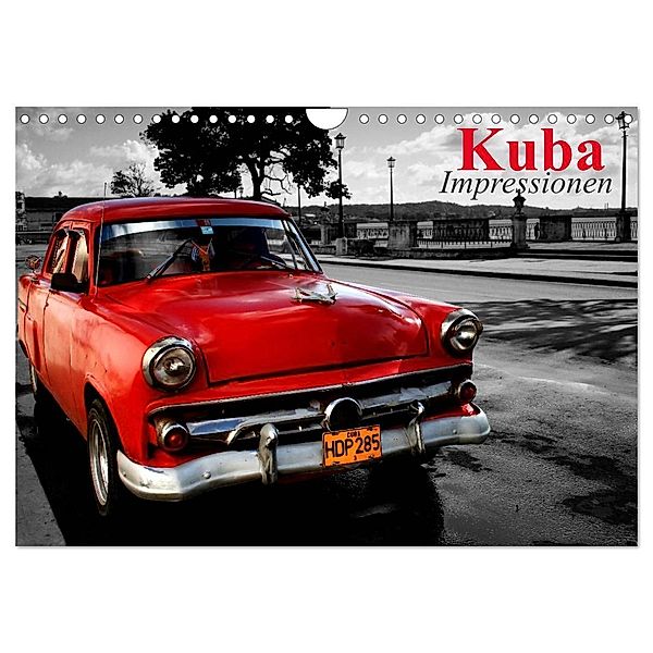 Kuba - Impressionen (Wandkalender 2024 DIN A4 quer), CALVENDO Monatskalender, Elisabeth Stanzer