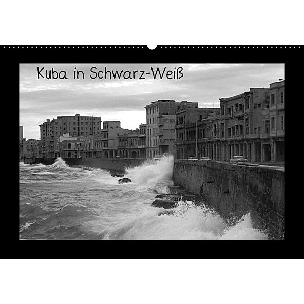 Kuba in Schwarz-Weiß (Wandkalender 2014 DIN A2 quer), Ralf Kaiser