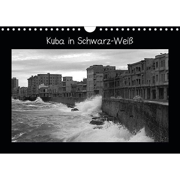 Kuba in Schwarz-Weiß (Wandkalender 2020 DIN A4 quer), Ralf Kaiser