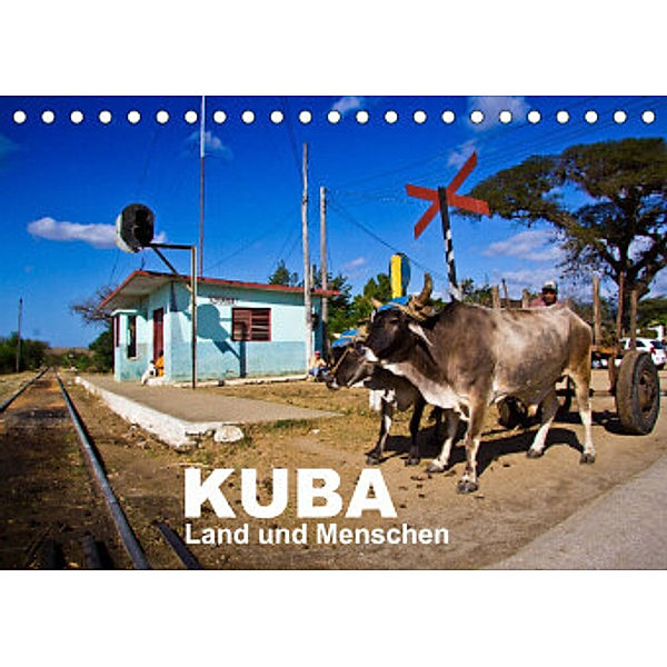 KUBA - Land und Menschen (Tischkalender 2022 DIN A5 quer), Marco Thiel