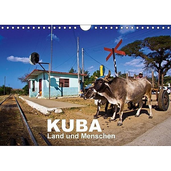 KUBA - Land und Menschen (Wandkalender 2017 DIN A4 quer), Marco Thiel