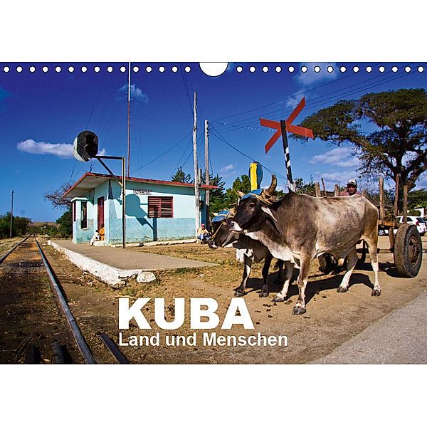 KUBA - Land und Menschen (Wandkalender 2019 DIN A4 quer), Marco Thiel