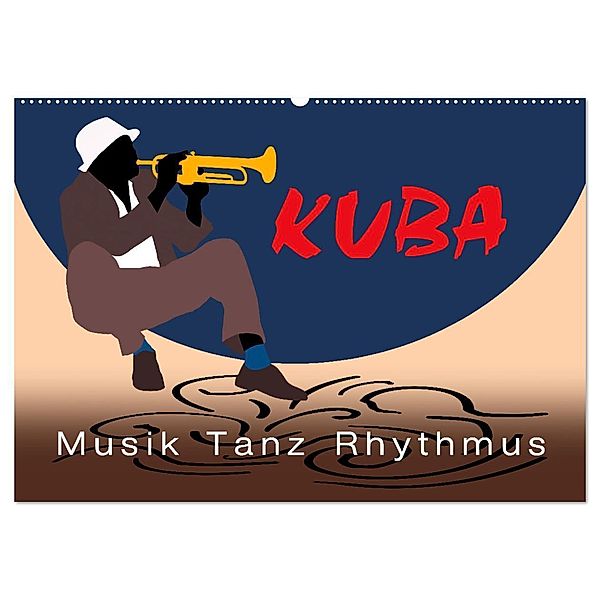 Kuba - Musik Tanz Rhythmus (Wandkalender 2025 DIN A2 quer), CALVENDO Monatskalender, Calvendo, Marion Krätschmer