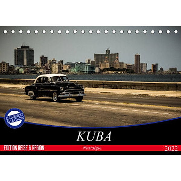 Kuba Nostalgie 2022 (Tischkalender 2022 DIN A5 quer), Stefanie Krüger