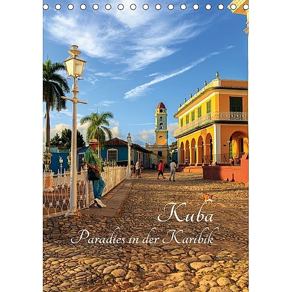 Kuba - Paradies in der Karibik (Tischkalender 2018 DIN A5 hoch) Dieser erfolgreiche Kalender wurde dieses Jahr mit gleic, Reemt Peters-Hein