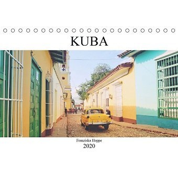 Kuba - Perle der Karibik (Tischkalender 2020 DIN A5 quer), Franziska Hoppe