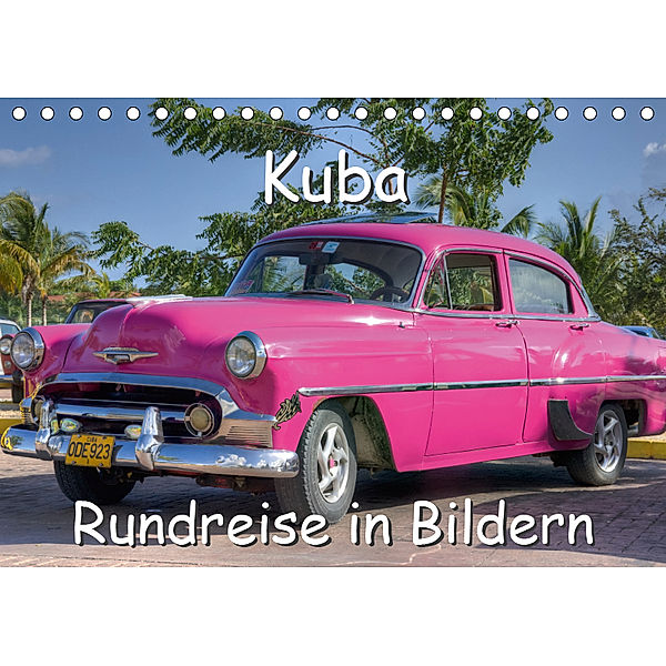 Kuba - Rundreise in Bildern (Tischkalender 2019 DIN A5 quer), Christian Birzer