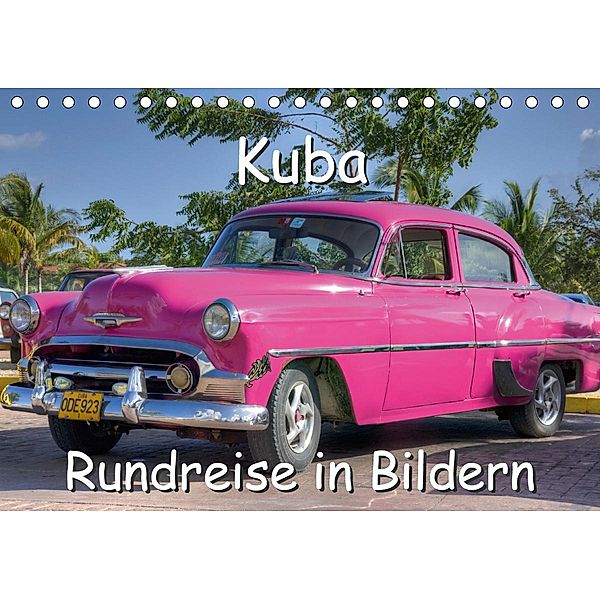 Kuba - Rundreise in Bildern (Tischkalender 2021 DIN A5 quer), Christian Birzer