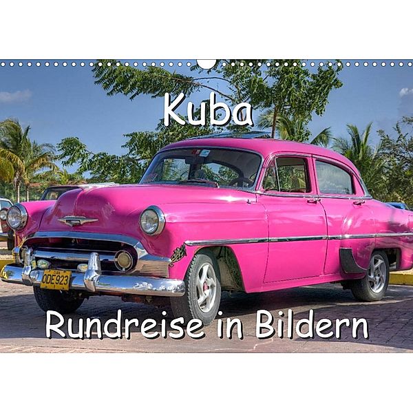 Kuba - Rundreise in Bildern (Wandkalender 2023 DIN A3 quer), Christian Birzer