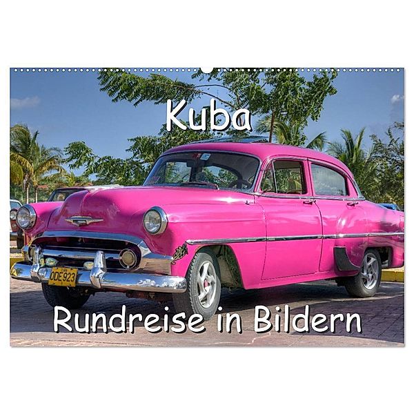 Kuba - Rundreise in Bildern (Wandkalender 2024 DIN A2 quer), CALVENDO Monatskalender, Christian Birzer