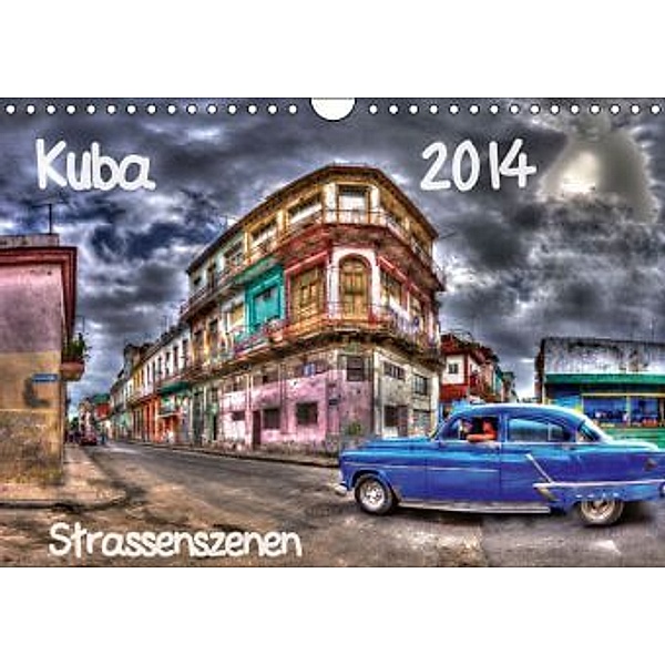 Kuba - Strassenszenen / CH-Version (Wandkalender 2014 DIN A4 quer), Karin Sturzenegger