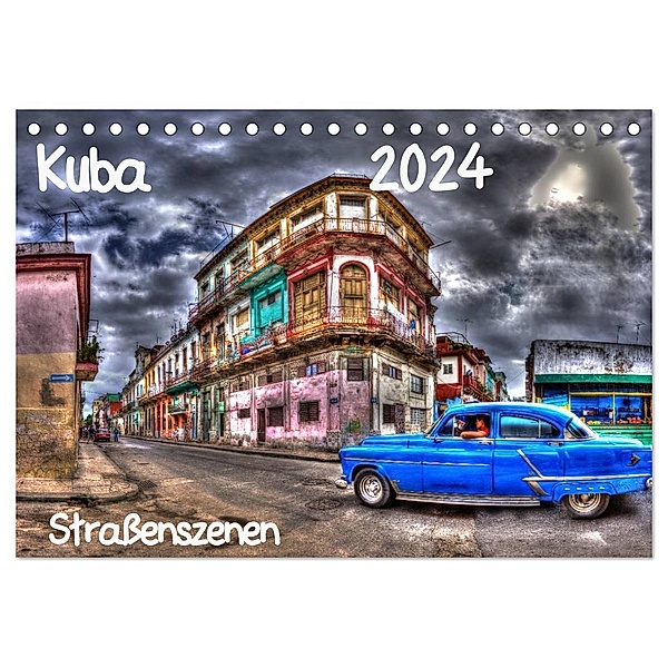 Kuba - Straßenszenen (Tischkalender 2024 DIN A5 quer), CALVENDO Monatskalender, Karin Sturzenegger