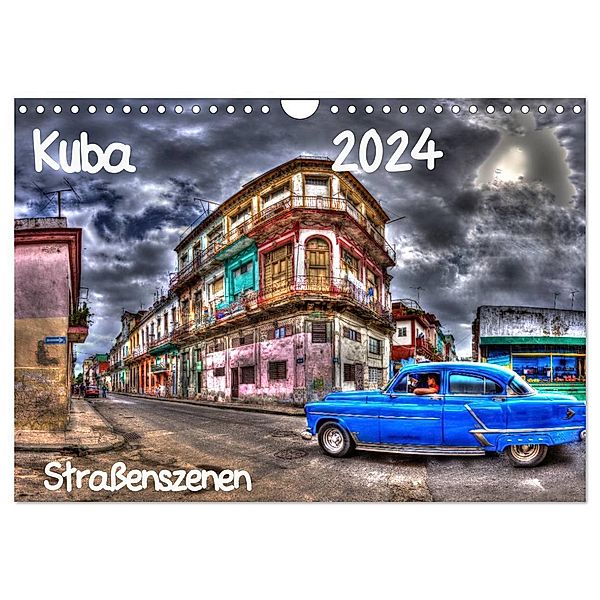 Kuba - Straßenszenen (Wandkalender 2024 DIN A4 quer), CALVENDO Monatskalender, Karin Sturzenegger