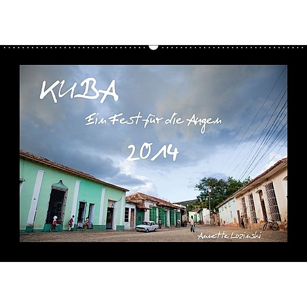 Kuba (Wandkalender 2014 DIN A2 quer), Annette Lozinski