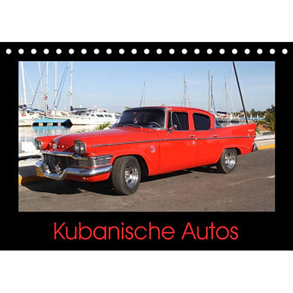 Kubanische Autos (Tischkalender 2022 DIN A5 quer), NiLo