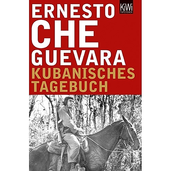 Kubanisches Tagebuch, Ernesto Che Guevara