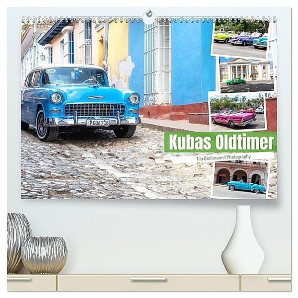 Kubas Oldtimer (hochwertiger Premium Wandkalender 2024 DIN A2 quer), Kunstdruck in Hochglanz, Tilo Grellmann