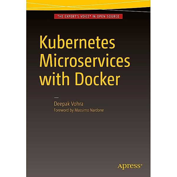 Kubernetes Microservices with Docker, Deepak Vohra
