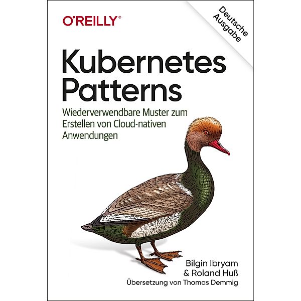 Kubernetes Patterns, Bilgin Ibryam, Roland Huß