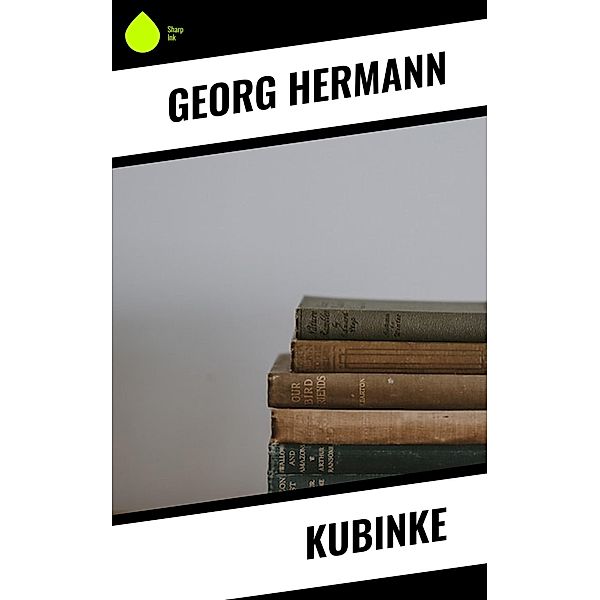 Kubinke, Georg Hermann
