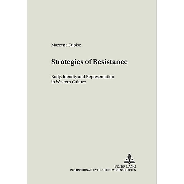 Kubisz, M: Strategies of Resistance, Marzena Kubisz
