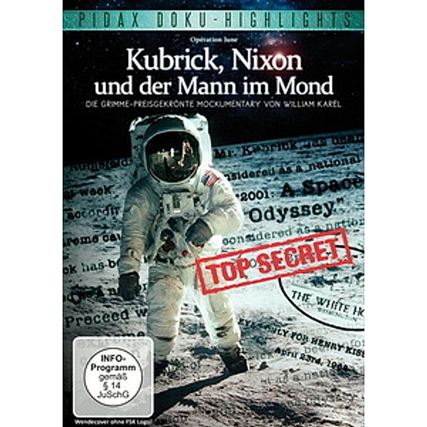 Kubrick, Nixon und der Mann im Mond, William Karel